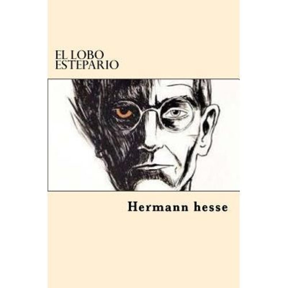 El Lobo Estepario -- Hermann Hesse